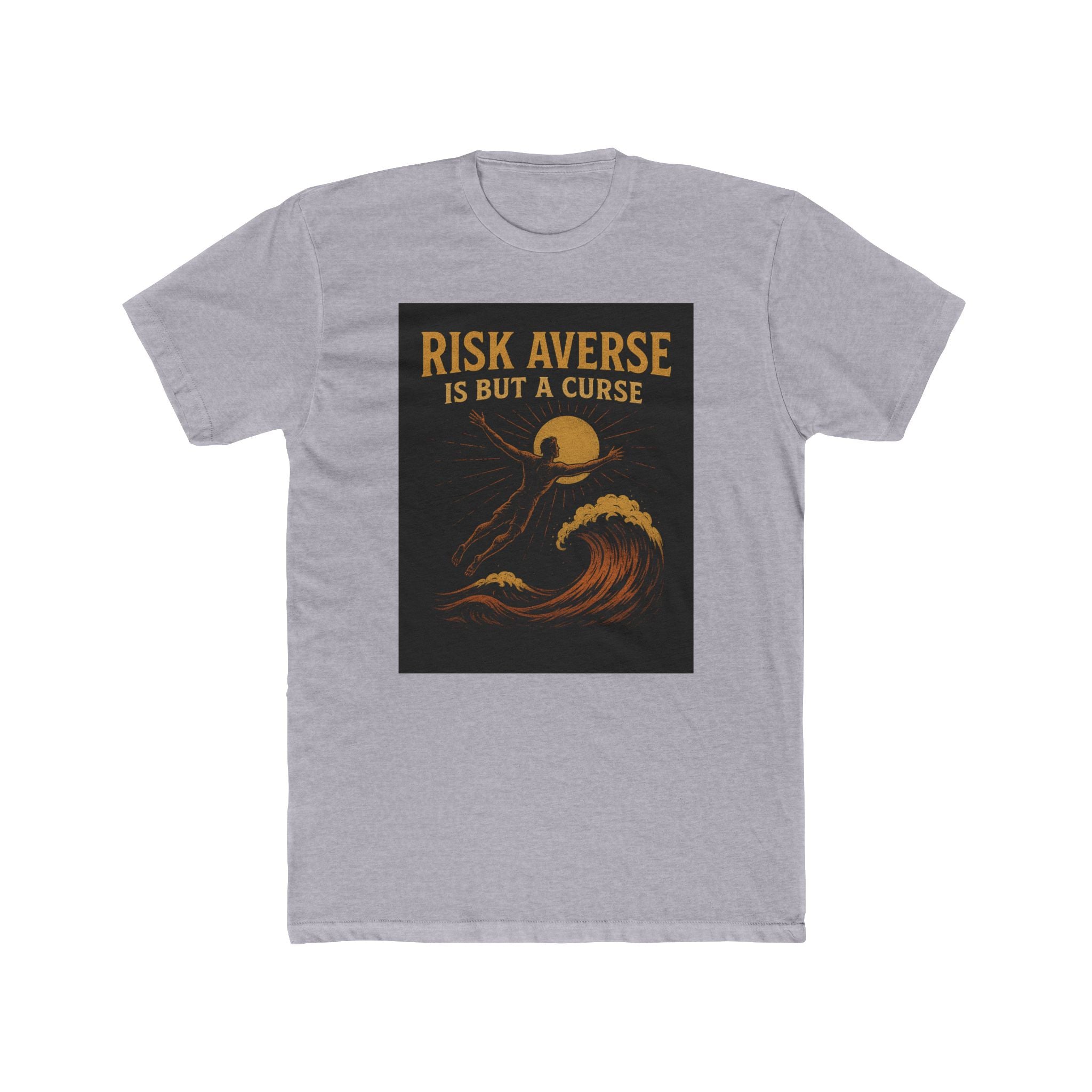 Risk Averse Is But a Curse – Premium Graphic Tee